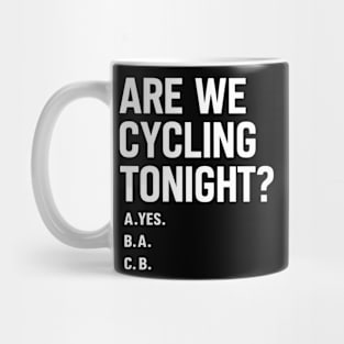 Cycling Bicycle Bike Riding Funny Cyclist Mug